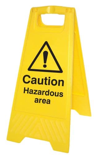 58545 Caution hazardous area (free-standing floor sign)  (300x575mm) Safety Sign