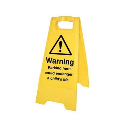 58547 Parking here could endanger a child's life (free-standing floor sign)