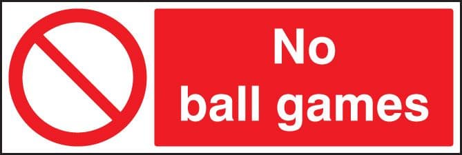 73611M No ball games Polycarbonate 600x200mm Safety Sign