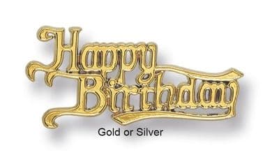 Traditional Happy Birthday Gold or Silver  Motto