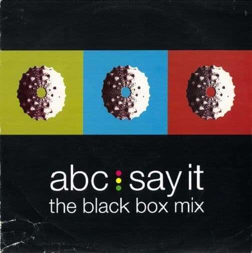 ABC Say It (The Black Box Mix) Vinyl Record 12 Inch Parlophone 1991 12R6298 Maxi-Single Pic Sleeve
