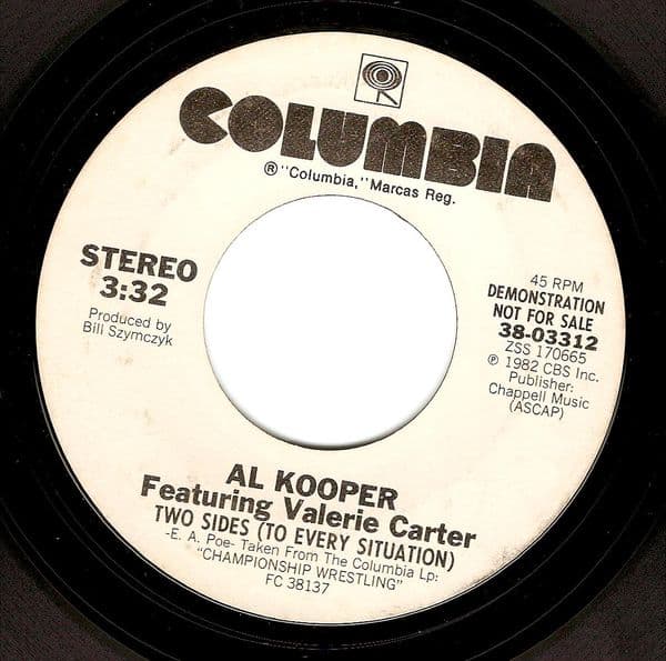 AL KOOPER FEAT. VALERIE CARTER Two Sides (To Every Situation) Vinyl 7 Inch US Columbia 1982 Promo