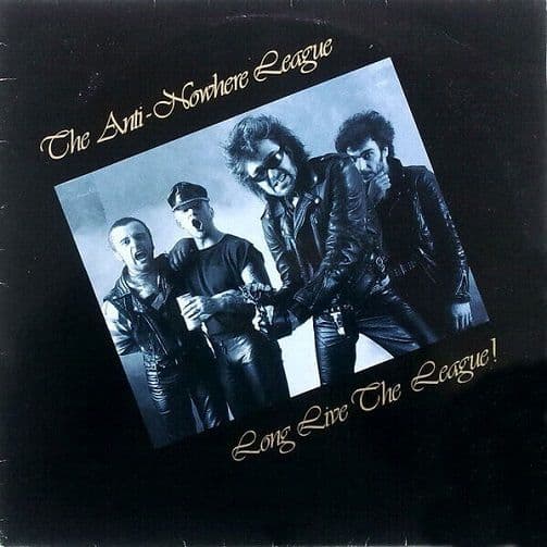 ANTI-NOWHERE LEAGUE Long Live The League Vinyl Record LP Dojo 1985