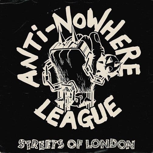 ANTI-NOWHERE LEAGUE Streets Of London Vinyl Record 7 Inch WXYZ 1981