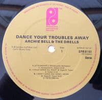 ARCHIE BELL & THE DRELLS Dance Your Troubles Away Vinyl Record LP Philadelphia 1975