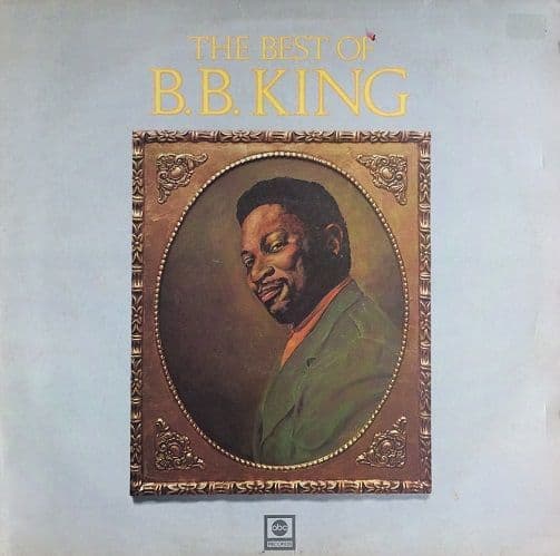 B. B. KING The Best Of B. B. King Vinyl Record LP MCA
