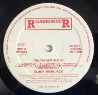 BLACK TRAIN JACK You're Not Alone Vinyl Record LP Roadrunner 1994 Dutch 1st Pressing Album NYHC Punk