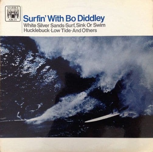BO DIDDLEY Surfin' With Bo Diddley Vinyl Record LP Marble Arch 1967