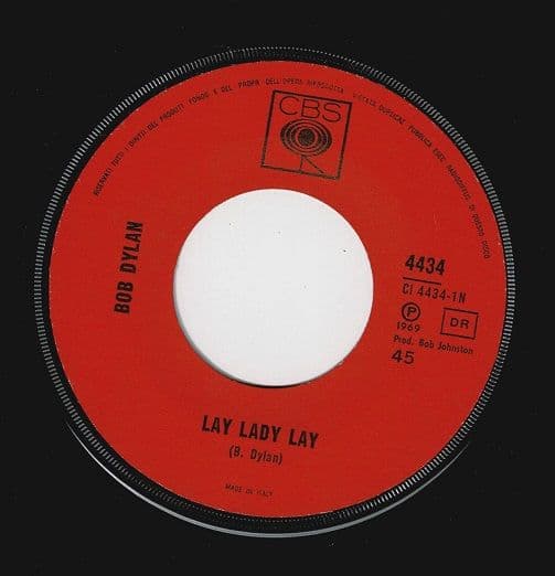 BOB DYLAN Lay Lady Lay Vinyl Record 7 Inch Italian CBS 1969