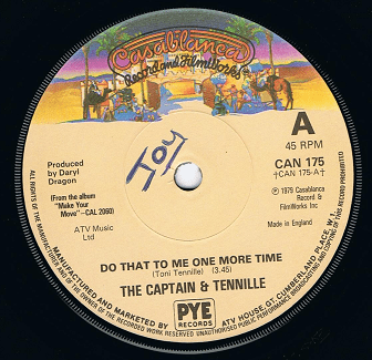 CAPTAIN & TENNILLE Do That To Me One More Time Vinyl Record 7 Inch Casablanca 1979
