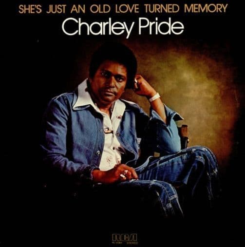 CHARLEY PRIDE She's Just An Old Love Turned Memory Vinyl Record LP RCA Victor 1977