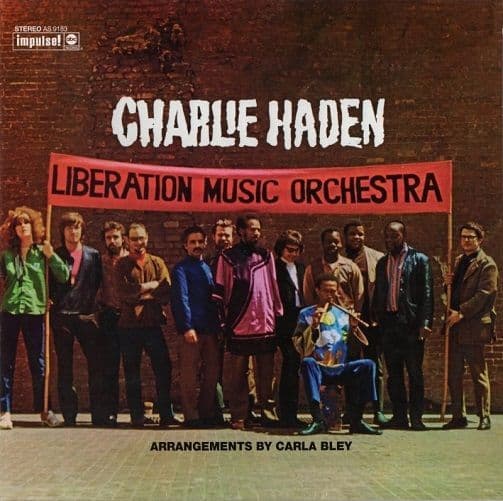 CHARLIE HADEN Liberation Music Orchestra Vinyl Record LP Impulse 2016