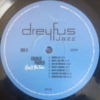 CHARLIE PARKER Now's The Time Vinyl Record LP Dreyfus Jazz 2018