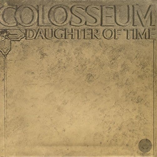 COLOSSEUM Daughter Of Time Vinyl Record LP Vertigo Swirl 1971