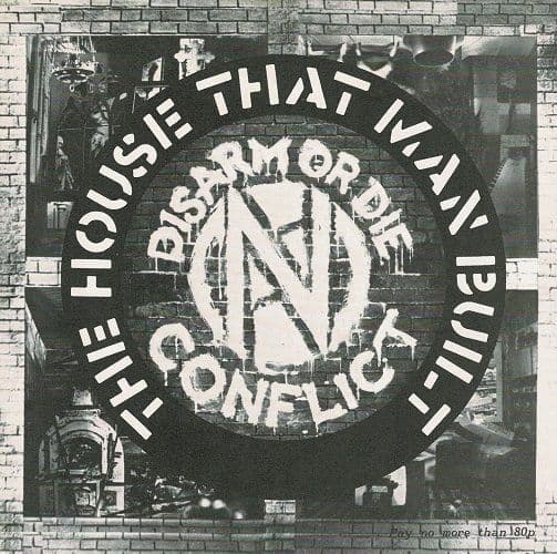 CONFLICT The House That Man Built EP Vinyl Record 7 Inch Crass 1982