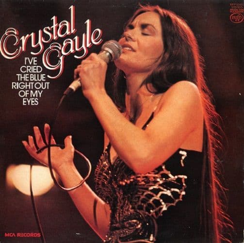 CRYSTAL GAYLE I've Cried The Blue Right Out Of My Eyes Vinyl Record LP MFP 1978