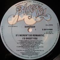 DERRINGER If I Weren't So Romantic, I'd Shoot You Vinyl Record LP Blue Sky 1978