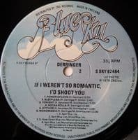 DERRINGER If I Weren't So Romantic, I'd Shoot You Vinyl Record LP Blue Sky 1978