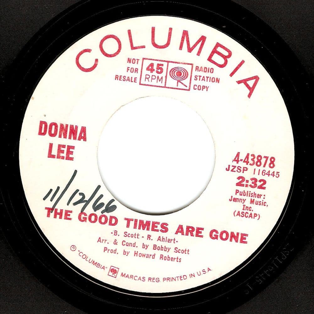 DONNA LEE The Good Times Are Gone Vinyl Record 7 Inch US Columbia 1966 Promo