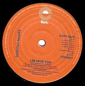 DOROTHY MOORE I Believe You Vinyl Record 7 Inch Dutch Epic 1977