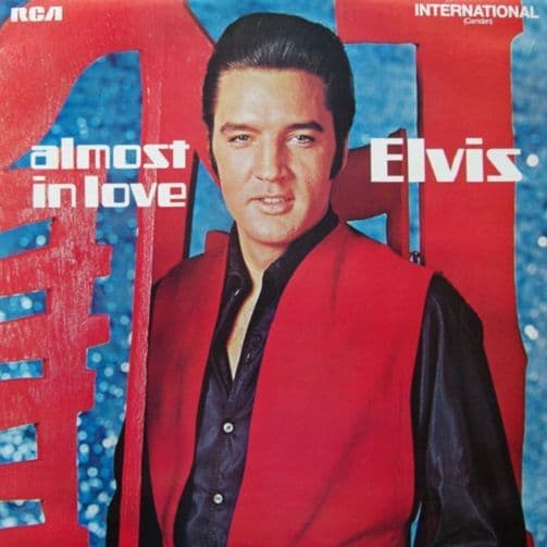 ELVIS PRESLEY Almost In Love Vinyl Record LP RCA International 1970