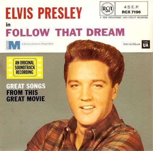 ELVIS PRESLEY Follow That Dream EP Vinyl Record 7 Inch RCA 1981 UK Mono Reissue RCX 7196 Pic Sleeve