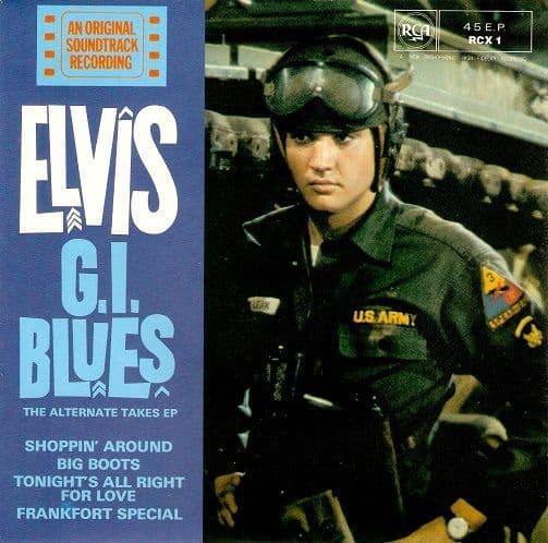 ELVIS PRESLEY G.I. Blues The Alternate Takes EP Vinyl Record 7 Inch RCA 1981 Extended Play UK 45rpm