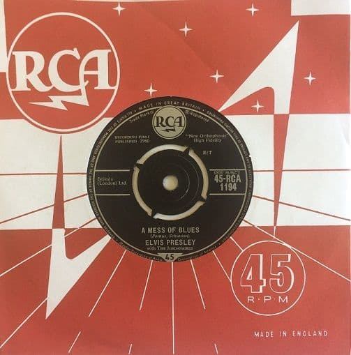 ELVIS PRESLEY WITH THE JORDANAIRES A Mess Of Blues Vinyl Record 7 Inch RCA 1960 45-RCA 1194 UK 1st