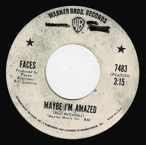 FACES Maybe I'm Amazed Vinyl Record 7 Inch US Warner Bros. 1971 Promo