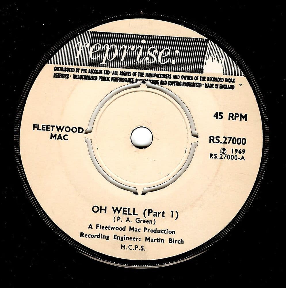 FLEETWOOD MAC Oh Well Vinyl Record 7 Inch Reprise 1969 FLEETWOOD MAC Oh Well Vinyl Record 7 Inch Reprise 1969