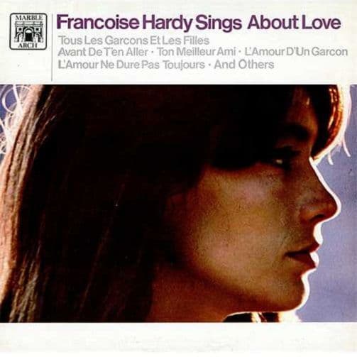 FRANCOISE HARDY Sings About Love Vinyl Record LP Marble Arch 1968