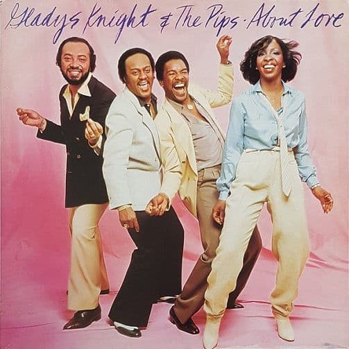 GLADYS KNIGHT & THE PIPS About Love Vinyl Record LP CBS 1980