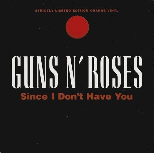 GUNS N' ROSES Since I Don't Have You Vinyl Record 7 Inch Geffen 1994 Orange Vinyl