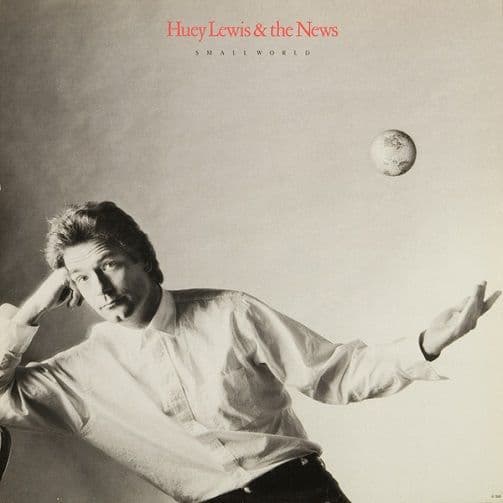 HUEY LEWIS AND THE NEWS Small World Vinyl Record LP Chrysalis 1988
