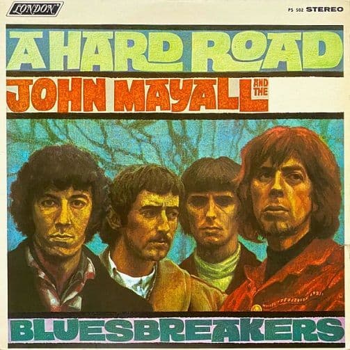 JOHN MAYALL & THE BLUESBREAKERS A Hard Road Vinyl Record LP US