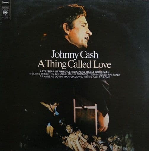 JOHNNY CASH A Thing Called Love Vinyl Record LP Dutch CBS 1972