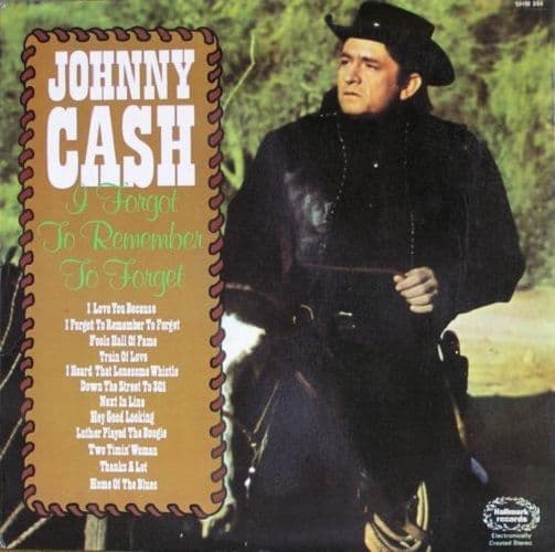 JOHNNY CASH I Forgot To Remember To Forget Vinyl Record LP Hallmark 1975
