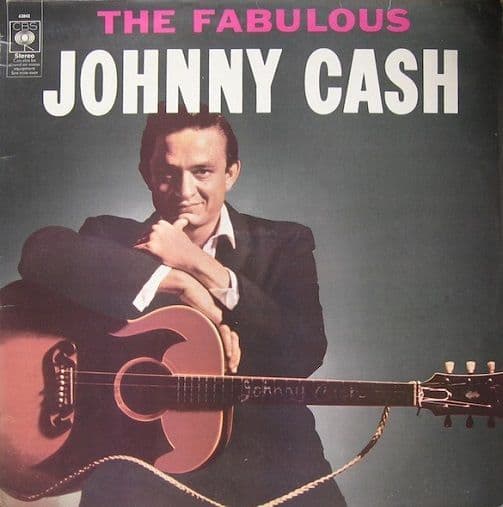 JOHNNY CASH The Fabulous Johnny Cash Vinyl Record LP CBS