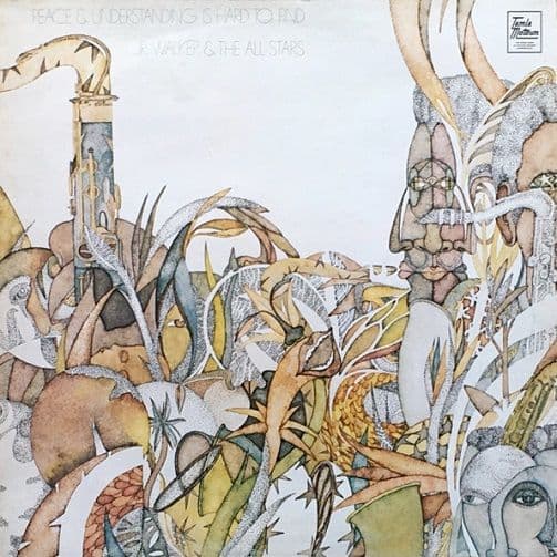 JR. WALKER AND THE ALL STARS Peace And Understanding Is Hard To Find Vinyl LP Tamla Motown 1972