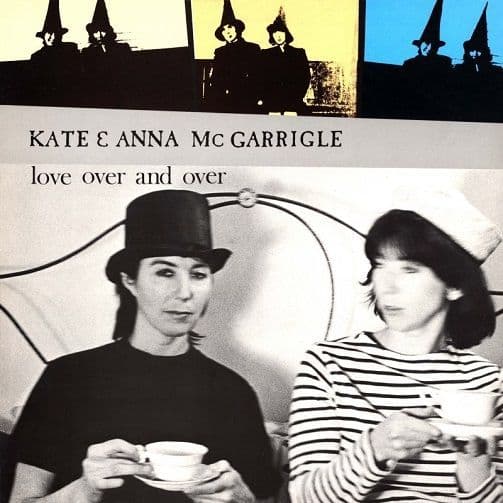 KATE & ANNA McGARRIGLE Love Over And Over Vinyl Record LP Polydor 1982