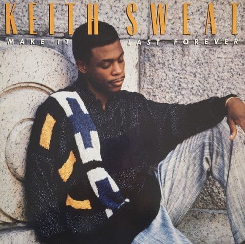 KEITH SWEAT Make It Last Forever Vinyl Record LP Vintertainment 1987.