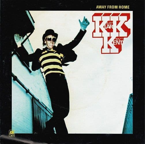 KLARK KENT Away From Home Vinyl Record 7 Inch A&M 1980 Green Vinyl