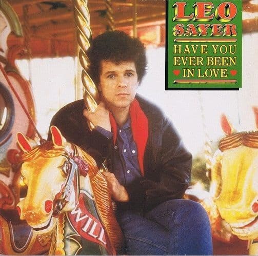 LEO SAYER Have You Ever Been In Love Vinyl Record LP Chrysalis 1983