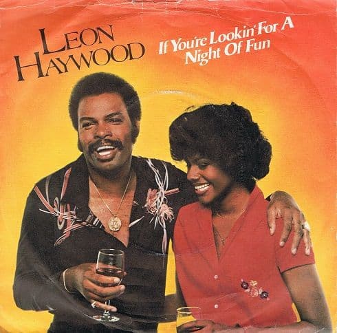 LEON HAYWOOD If You're Lookin' For A Night Of Fun 7