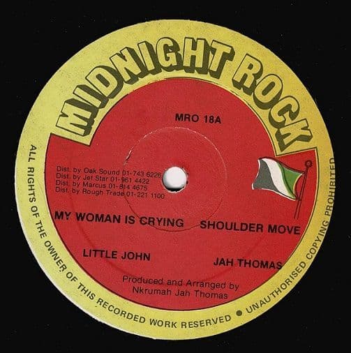 LITTLE JOHN My Woman Is Crying Vinyl Record 12 Inch Midnight Rock 1983