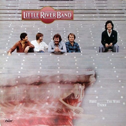 LITTLE RIVER BAND First Under The Wire Vinyl Record LP Capitol 1979
