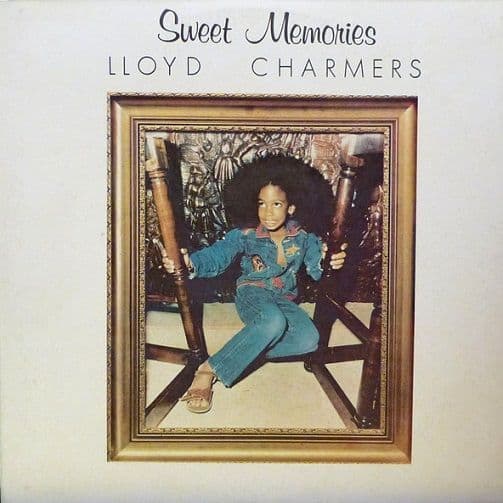 LLOYD CHARMERS Sweet Memories Vinyl Record LP Sarge 1979