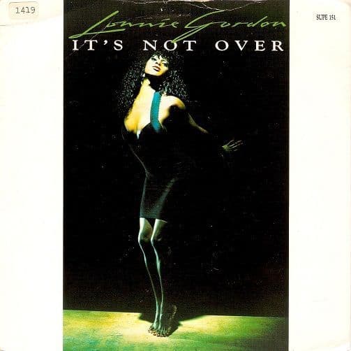 LONNIE GORDON It's Not Over Vinyl Record 7 Inch Supreme 1989
