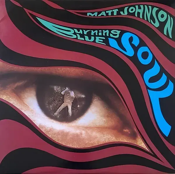 MATT JOHNSON Burning Blue Soul Vinyl Record LP 4AD 1981 UK 1st Press Bilbo Etched Matrix Laminated