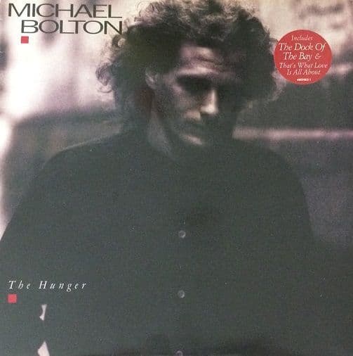 MICHAEL BOLTON The Hunger Vinyl Record LP CBS 1987